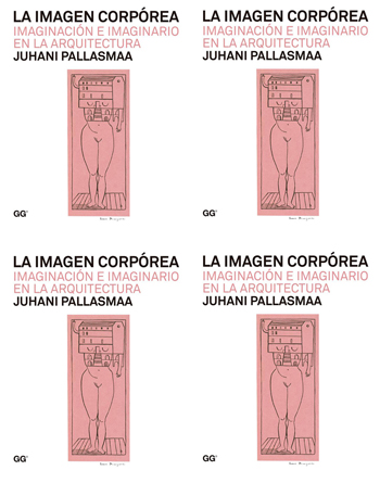 0.-IMAGEN-CORPOREA-Juhani-Pallasmaa-STEPIENYBARNO-PORTADA 2 2 350 0.-IMAGEN-CORPOREA-Juhani-Pallasmaa-STEPIENYBARNO-PORTADA 2 2 350